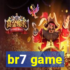 br7 game