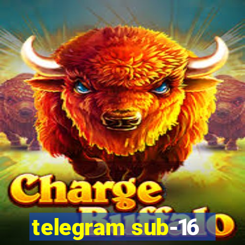 telegram sub-16