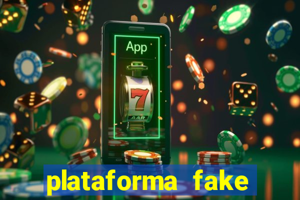 plataforma fake para jogar