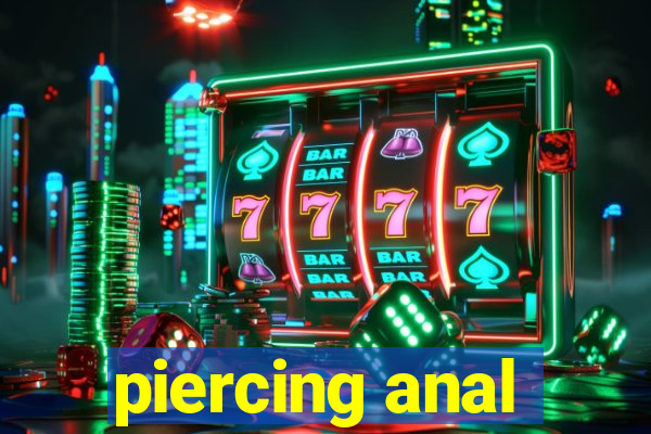 piercing anal