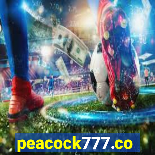 peacock777.co