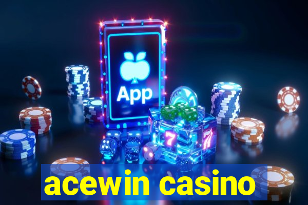 acewin casino