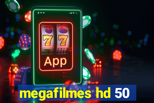 megafilmes hd 50