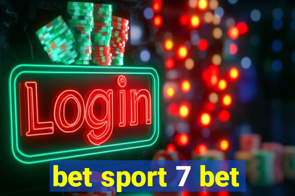 bet sport 7 bet