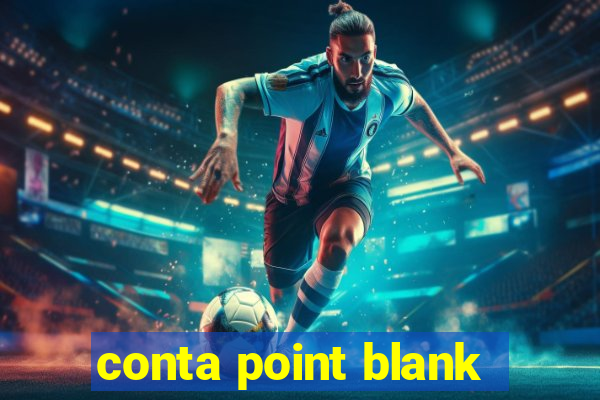 conta point blank