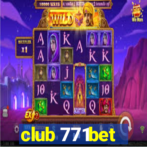 club 771bet