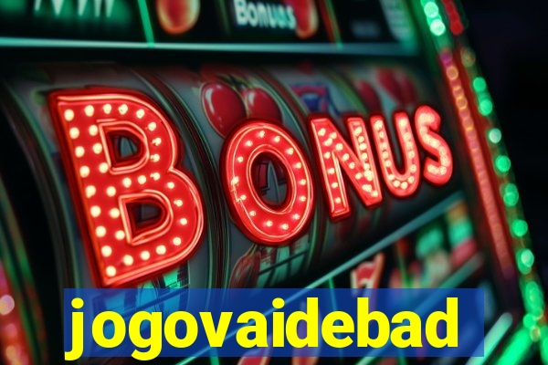 jogovaidebad