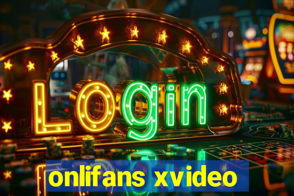 onlifans xvideo