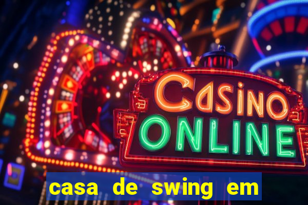 casa de swing em porto seguro