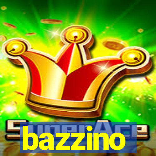 bazzino