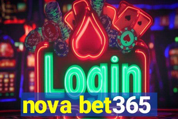 nova bet365