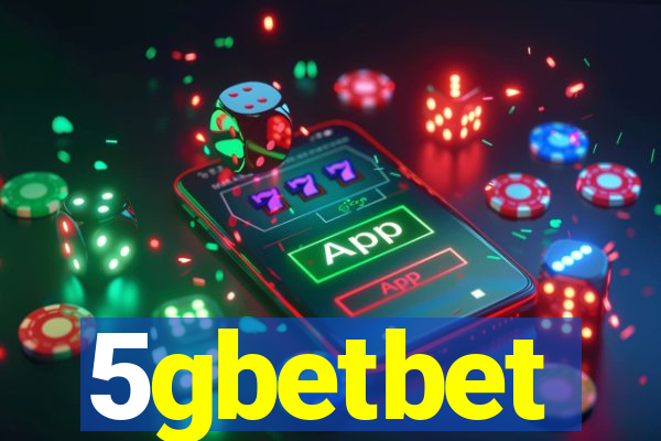 5gbetbet