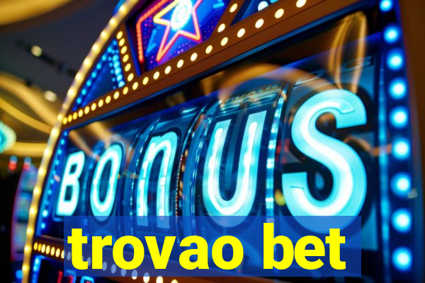 trovao bet