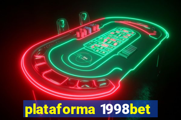 plataforma 1998bet