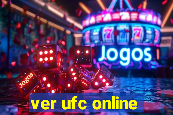 ver ufc online