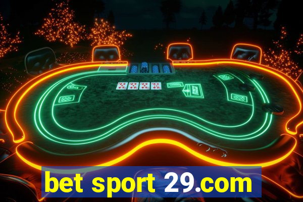 bet sport 29.com