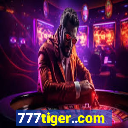 777tiger..com