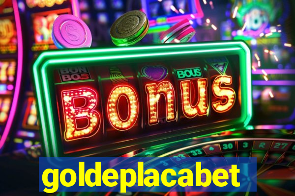 goldeplacabet