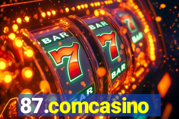 87.comcasino