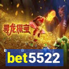 bet5522