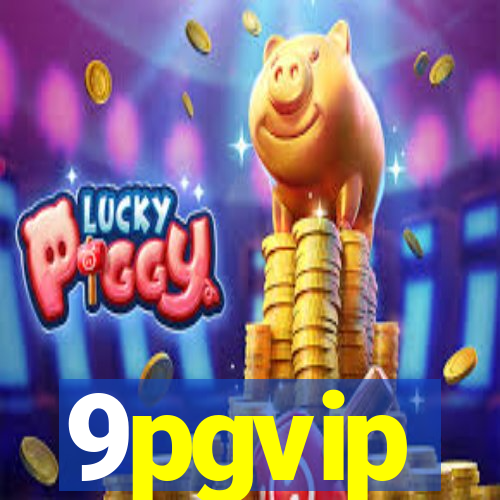 9pgvip