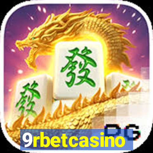 9rbetcasino