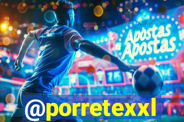 @porretexxl