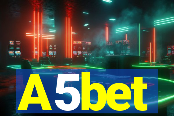 A5bet