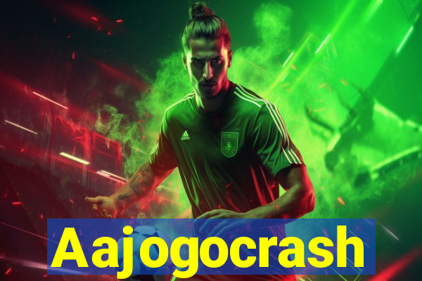 Aajogocrash