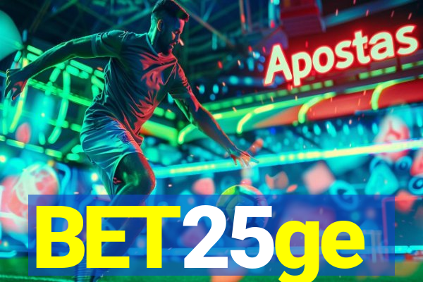 BET25ge