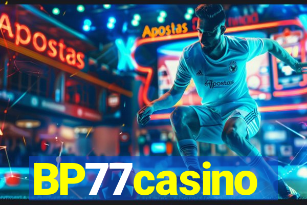 BP77casino