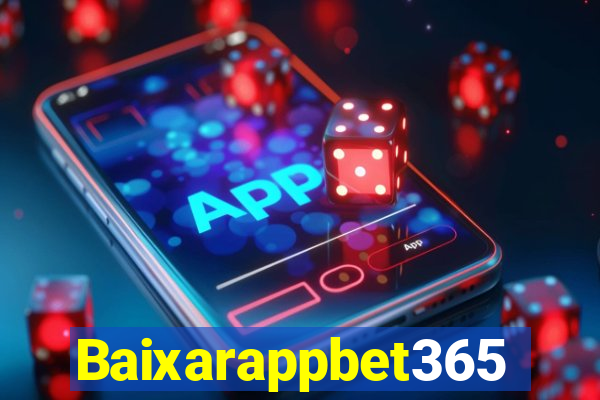 Baixarappbet365