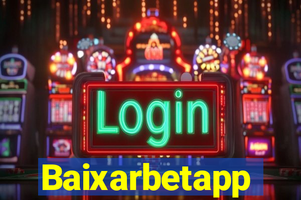 Baixarbetapp