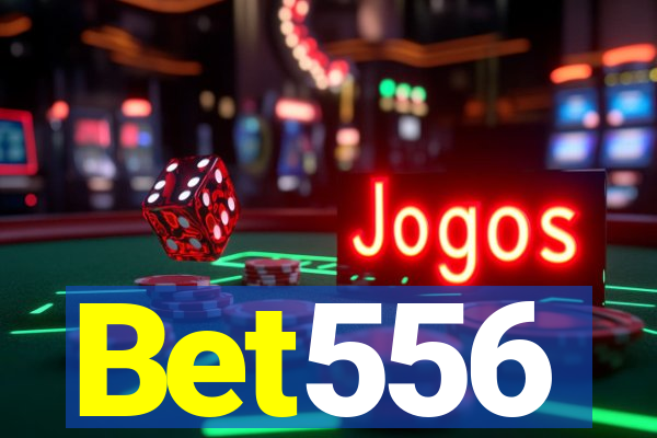 Bet556