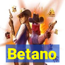 Betano