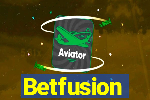 Betfusion