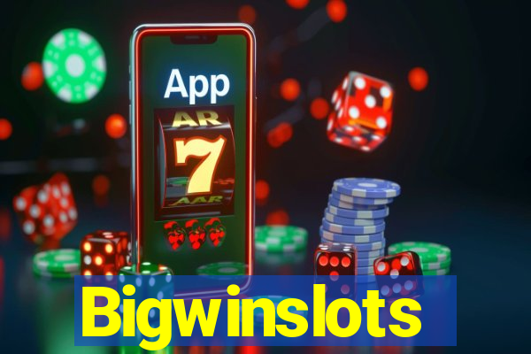 Bigwinslots