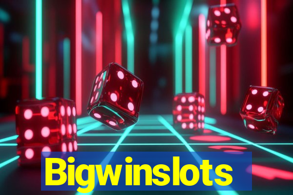 Bigwinslots