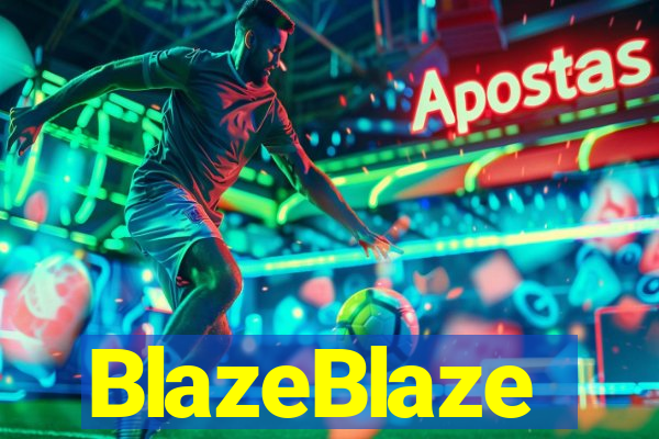 BlazeBlaze