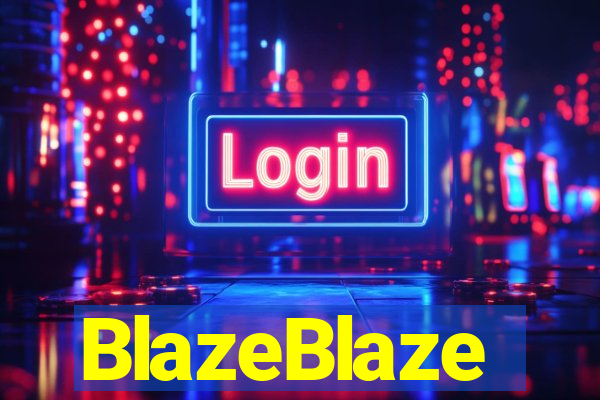 BlazeBlaze