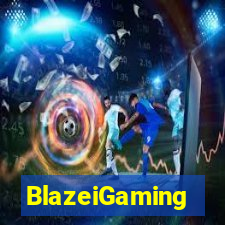 BlazeiGaming