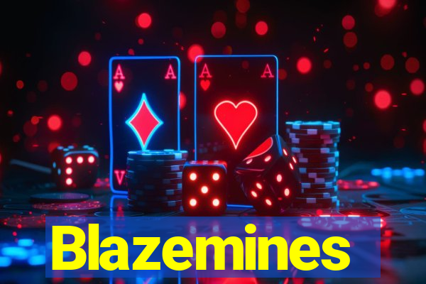 Blazemines