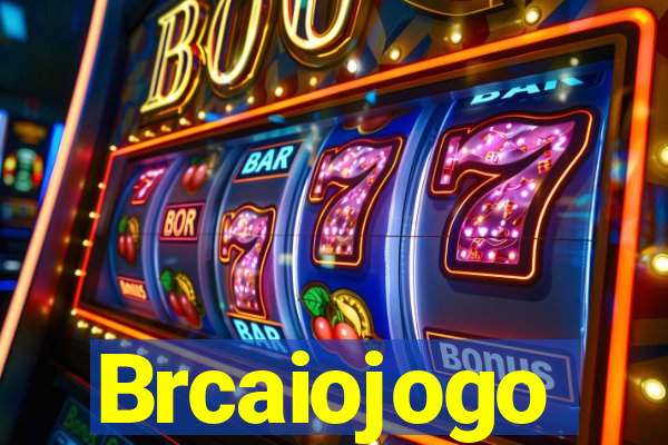 Brcaiojogo