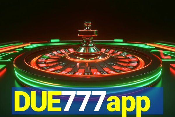 DUE777app