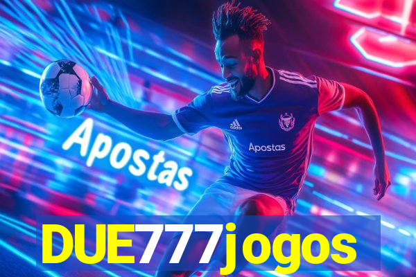 DUE777jogos