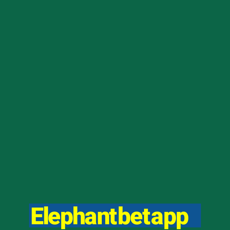 Elephantbetapp