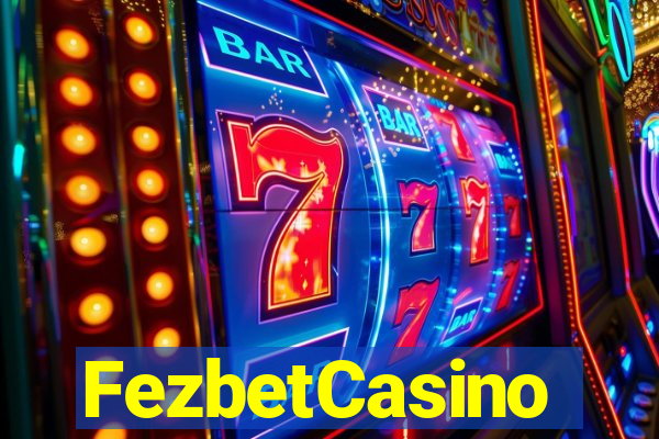 FezbetCasino