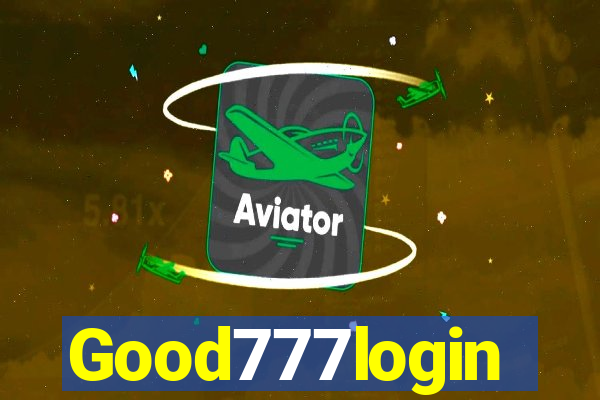 Good777login