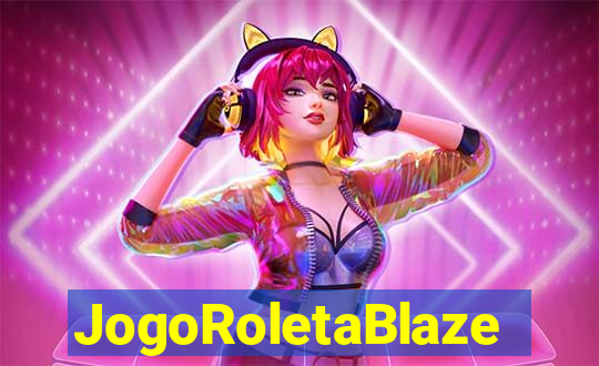 JogoRoletaBlaze