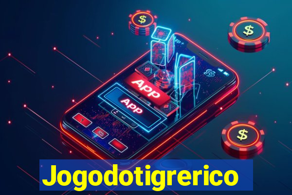 Jogodotigrerico